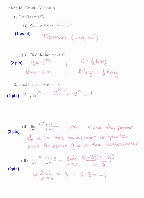 Version A: 1(i). all real numbers (ii). f^-1(y)=(1/2)ln(x) 2(i). 1 (ii). infinity (iii). -1