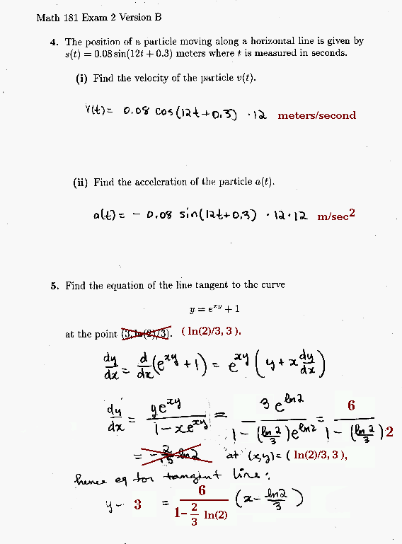 4(i). v(t)=0.96cos(12t+0.3) (ii). a(t)=-11.52sin(12t+0.3) 5. y-(ln2)/3=-(2/15)(ln2)(x-3)