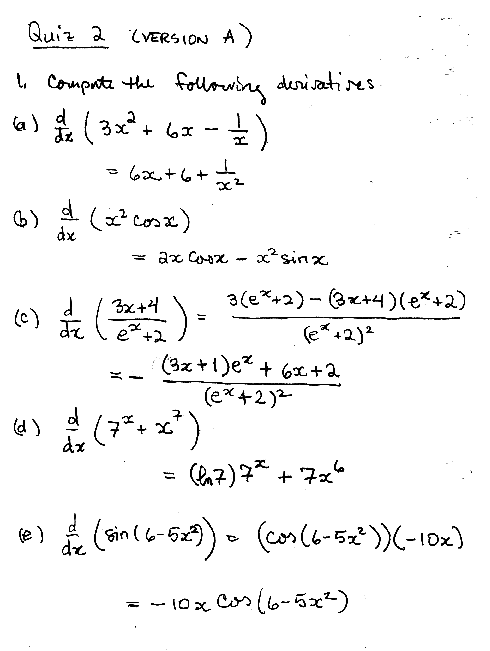 Version A: 1a. 6x+6+1/x^2 b. 2xcos(x)-x^2sin(x) c. -((3x+1)e^x+6x+2)/(e^x+2)^2 d. (ln7)7^x+7x^6 e. -10xcos(6-5x^2)