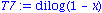 T7 := dilog(1-x)