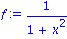 f := 1/(1+x^2)